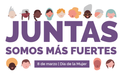 JUNTAS SOMOS MÁS FUERTES / 8M